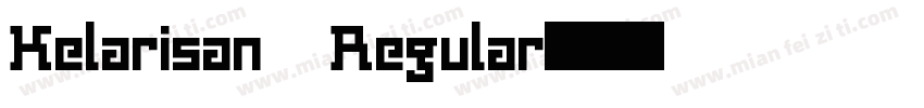 Kelarisan Regular字体转换